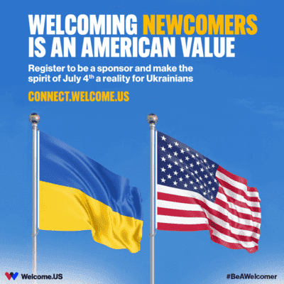 Register at Welcome Connect to sponsor a Ukrainian
